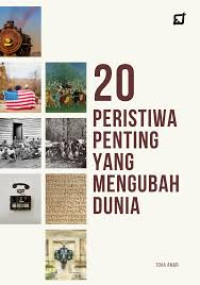 Image of 20 PERISTIWA PENTING YANG MENGUBAH DUNIA