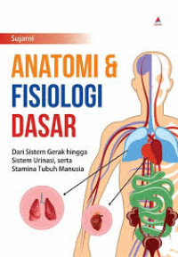 Image of ANATOMI & FISIOLOGI DASAR