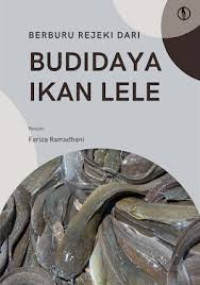 Image of BERBURU REJEKI DARI BUDIDAYA IKAN LELE