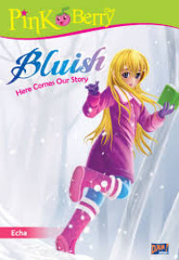 Image of BLUISH HERE COMES OUR STORY