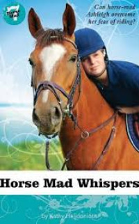 Image of HORSE MAD WHISPERS