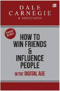Image of HOW TO WIN FRIENDS & INFLUENCE PEOPLE IN THE DIGITAL AGE