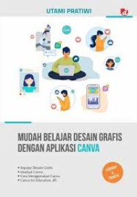 Image of MUDAH BELAJAR DESAIN GRAFIS DENGAN APLIKASI CANVA
