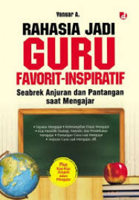 Image of RAHASIA JADI GURU FAVORIT - INSPIRATIF
