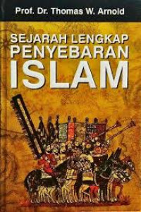 Image of SEJARAH LENGKAP PENYEBARAN ISLAM