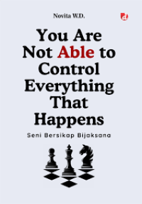 Image of YOU ARE NOT ABLE TO CONTROL EVERYTHING THAT HAPPENS